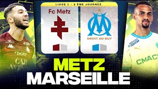 🔴 METZ  MARSEILLE  LOM après la LDC face aux Grenats   fcm vs om   LIGUE 1  LIVEDIRECT [upl. by Tamanaha]