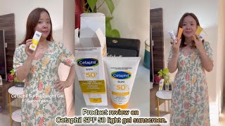 Cetaphil SPF 50 light gel sunscreen Product review [upl. by Goodrow]