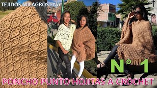 Como tejer el poncho N° 1 a crochet en punto hojas con contorno en relieve paso a paso hecho a mano [upl. by Nathanial835]