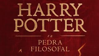 HARRY POTTER E A PEDRA FILOSOFAL  AUDIOLIVRO COMPLETO [upl. by Mercier]