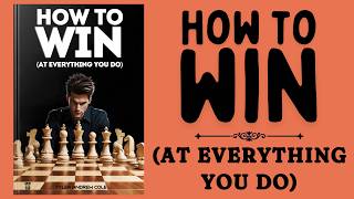 How To Win At Everything You Do Audiobook [upl. by Markiv281]