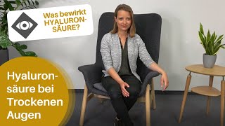 Hyaluronsäure bei Trockenen Augen 👁️  Was bewirkt sie [upl. by Sullivan]