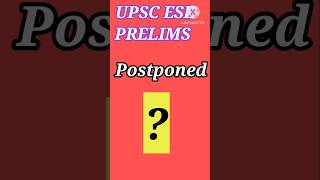 ESE PRELIMS 2025 POSTPONED shorts shortvideo ese ies upsc upscexam ESEPOSTPONED trending [upl. by Nnaarual]