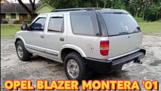 REVIEW OPEL BLAZER MONTERA 2001  TERJUAL garasibbn antitowing antiriba [upl. by Salvidor706]