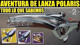 Destiny 2 Aventura de Lanza Polaris Todos los Pasos de la Aventura Exotica Amanecer Naciente [upl. by Ymmot829]