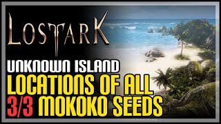 Unknown Island All Mokoko Seeds Lost Ark [upl. by Raamaj]