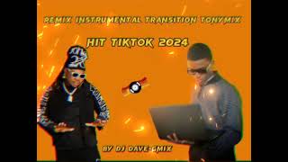 Remix Instrumental Transition Tonymix Hit TikTok 2024 °DJ DAVEGMIX° [upl. by Ardnalac]