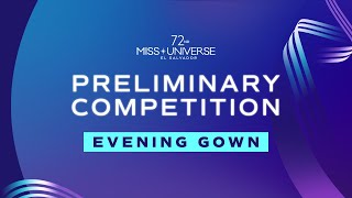 72nd MISS UNIVERSE  FULL EVENING GOWN SEGMENT Miss Universe [upl. by Edea]