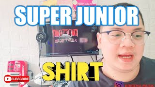 SUPER JUNIOR  SHIRT  MUSICIAN REACTION [upl. by Meaghan1]