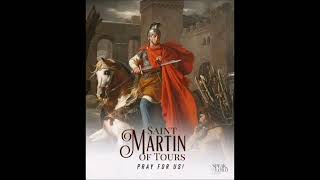 NOVEMBER 11TH ST MARTIN OF TOURS [upl. by Gardie]