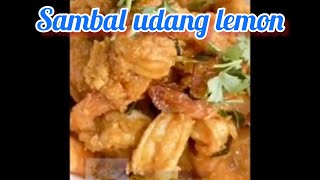 Sambal udang lemonDapur Resepi [upl. by Namajneb963]