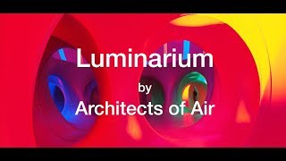 Luminarium by Architects of Air [upl. by Hanima]