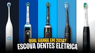 Qual ESCOVA DE DENTES ELÉTRICA comprar em 2024 🦷 [upl. by Trude71]