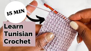 Learn Tunisian Crochet IN 15 MINUTES [upl. by Anitra344]