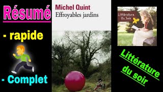 Effroyables jardins résumé rapide  Michel Quint [upl. by Ymmac]