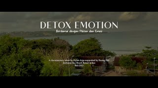 DETOX EMOTION  JIMBARAN BALI  credit video dylanaab [upl. by Alrats564]