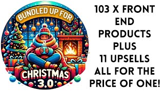 Bundled Up For Christmas 30 Review Demo Bonus  103 x Front End Products PLUS 11 Upsells [upl. by Yeslehc]