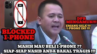 🔴 TRAGIS‼️DPR MENGAMUK MINTA IPHONE DI BLOCKED DARI INDONESIA dpr iphone kabinetmerahputih [upl. by Tung]