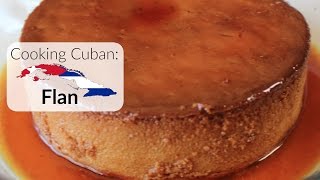 Cooking Cuban  Flan Custard Creme Caramel [upl. by Vonni]