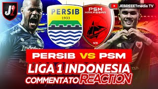 🔴PERSIB VS PSM MAKASSAR  LIGA 1 INDONESIA LIVE REACTION  EPS 10 [upl. by Lihcox]