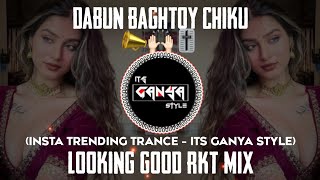 Dabun Baghtoy Chiku  RKT Mix  Its Ganya Style  Aanad Shinde Marathi Hit Song  Marathi Old Song [upl. by Sissel]