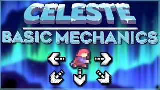 Mechanics YOU Need to Speedrun Celeste Beginners Guide [upl. by Heinrick]