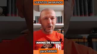 🧡CUENTOS del MUNDO para SANAR EMOCIONES TÓXICAS [upl. by Grissel]