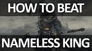 Dark Souls III  Nameless King Easy Kill [upl. by Ubana149]