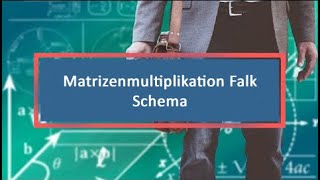 Matrizenmultiplikation Falk Schema [upl. by Rehpotsirh]