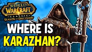 Is Karazhan Crypts After Naxxramas  Season of Discovery [upl. by Valeta]