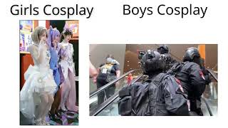 Girls Cosplay vs Boys Cosplay [upl. by Anelrahc]