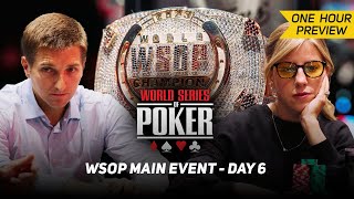 WSOP Main Event Day 6 with Kristen Foxen amp Tony Dunst PREVIEW [upl. by Havens]