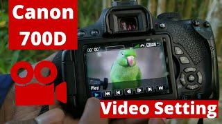 Canon 700D Video Setting Tutorials For Beginner [upl. by Nav]