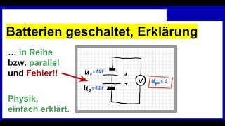 Batterien in Reihe  parallel geschaltet theoretische Erklärung [upl. by Notsehc]