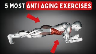 5 Most Anti Aging Exercises [upl. by Boucher]