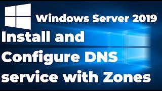 How to Install and Setup DNS service  Windows Server 2019 [upl. by Jodee]