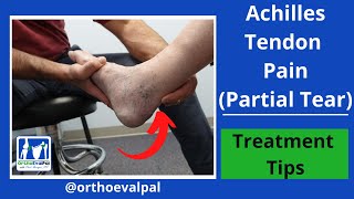 Achilles Tendon Pain Partial Tear [upl. by Trici]