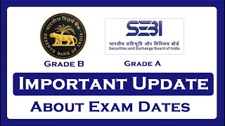 Important Update About RBI Grade B and SEBI Grade A Exams [upl. by Ijic]