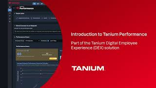 Introduction to Tanium Performance [upl. by Bassett]