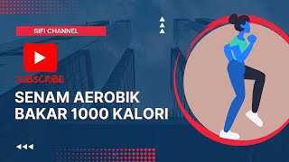 Senam Aerobik Bakar 1000 Kalori [upl. by Ahtis]