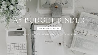 A5 Budget Binder  How to use with the Cash Stuffing Method  The Aesthetic Dollar  Budgeting [upl. by Ingemar]