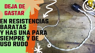 haz tu resistencia para calentar agua y deja de comprar resistencias cada mes ahorra dinero [upl. by Beesley]