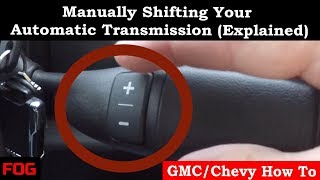 Manually Shifting Your Automatic Transmission Explained [upl. by Mathi986]