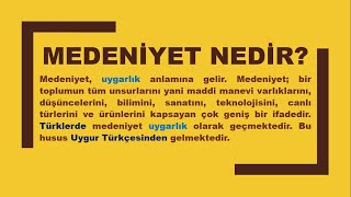 MEDENİYET NEDİR 2 HAFTA [upl. by Atiekahs]