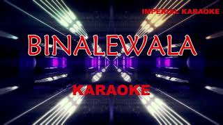 BINALEWALA  Michael Dutchi Libranda KARAOKE VERSION with lyrics [upl. by Halyak]