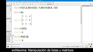 Wxmaxima 8 Manipulación de listas y matrices [upl. by Ximenes]