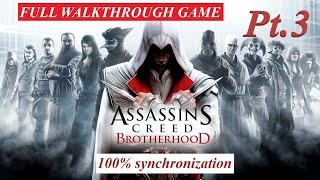 ASSASSINS CREED BROTHERHOOD  Sequence 2 A Wilderness of Tigers 100 sync  FULL WALKTHROUGH GAME [upl. by Ahsratan]