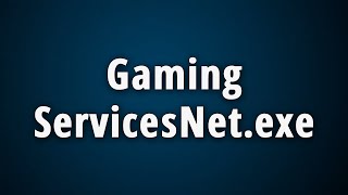 What is GamingServicesNetexe Microsoft Gaming Install Services [upl. by Anohs624]