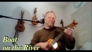 Boat On The River  Styx  Ukulele Cover [upl. by Lewes]