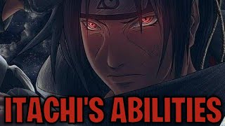 Itachi Uchihas Abilities Naruto [upl. by Trebliw]